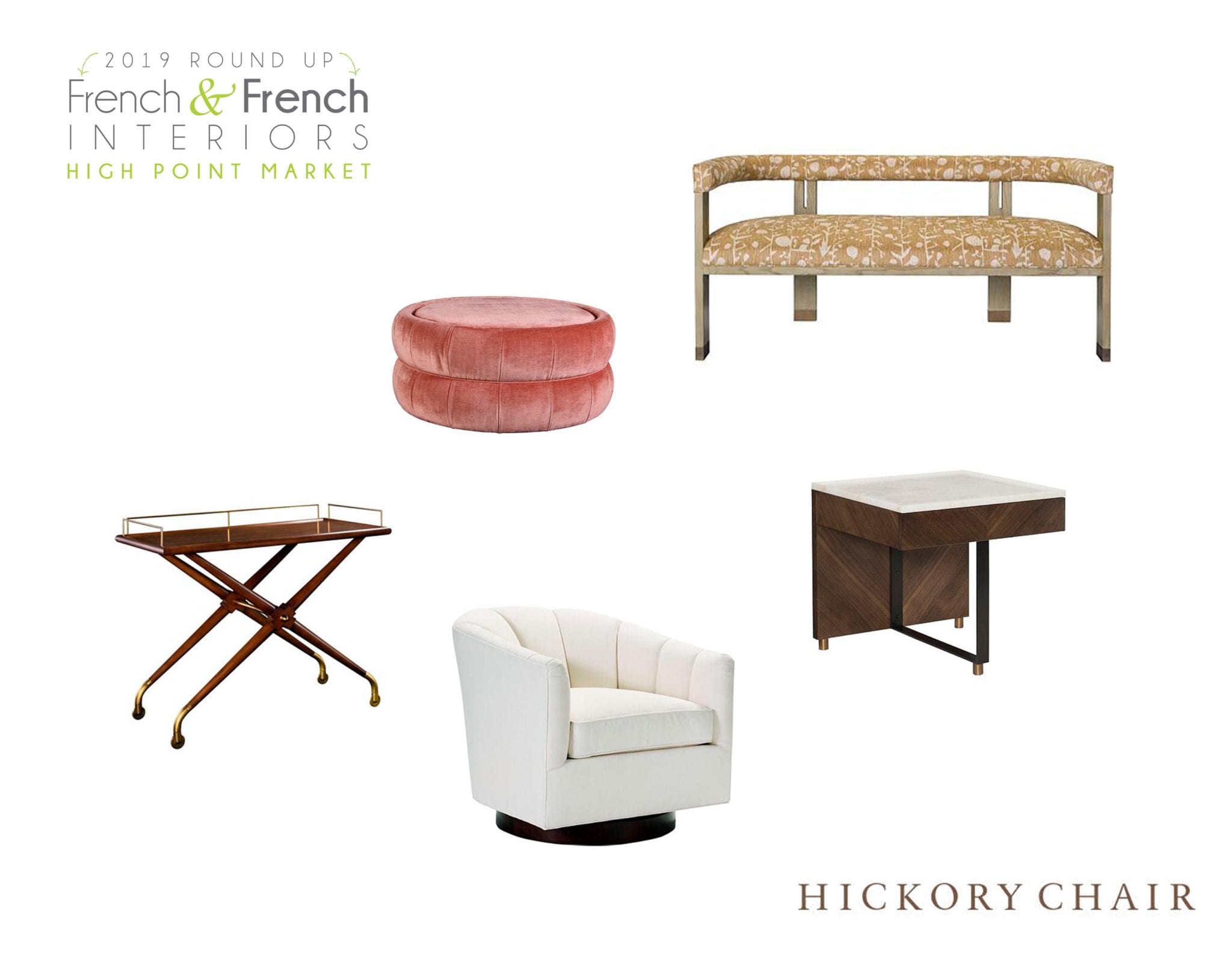 graphic for 2019 Round up from French & French Interiors High Point Market with different furniture items from Hickory Chair